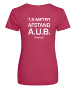Pink dames t-shirt met tekst: 1,5 meter afstand aub