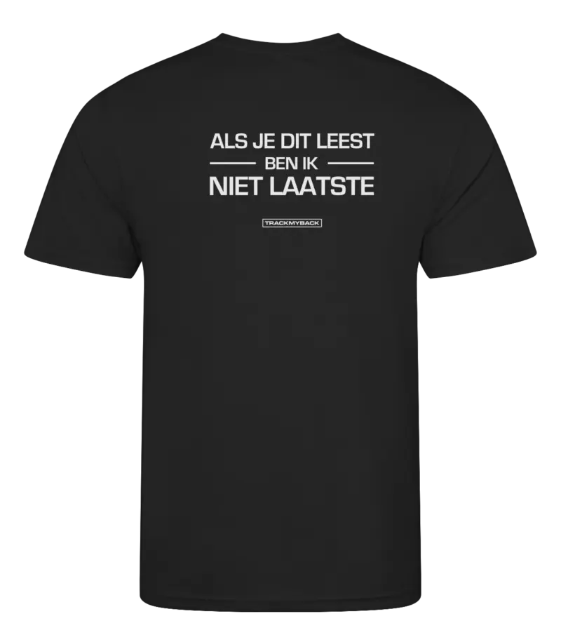 AJDLBINL-TMB001-JBLA-Back Zwart heren t-shirt met tekst: Als je dit leest ben ik niet laatste