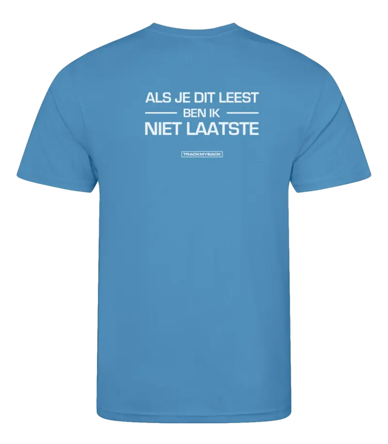 AJDLBINL-TMB001-SAPP-Back Blauw heren t-shirt met tekst: Als je dit leest ben ik niet laatste