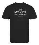 Zwart heren t-shirt met tekst: Are my kids still chasing me?
