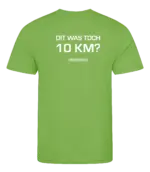 Lime heren t-shirt met tekst: Dit was toch 10 kilometer?