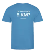 Blauw heren t-shirt met tekst: Dit was toch 5 kilometer?