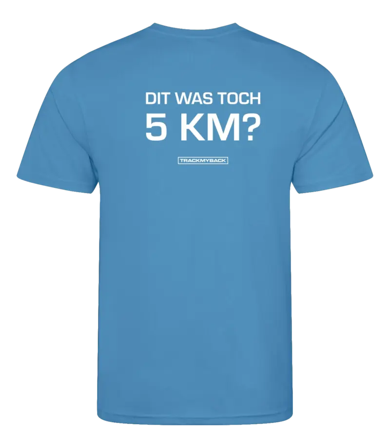 DWT5KM-TMB001-SAPP-Back Blauw heren t-shirt met tekst: Dit was toch 5 kilometer?