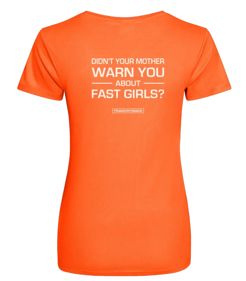 Oranje dames t-shirt met tekst: Didn't your mother warn you about fast girls?