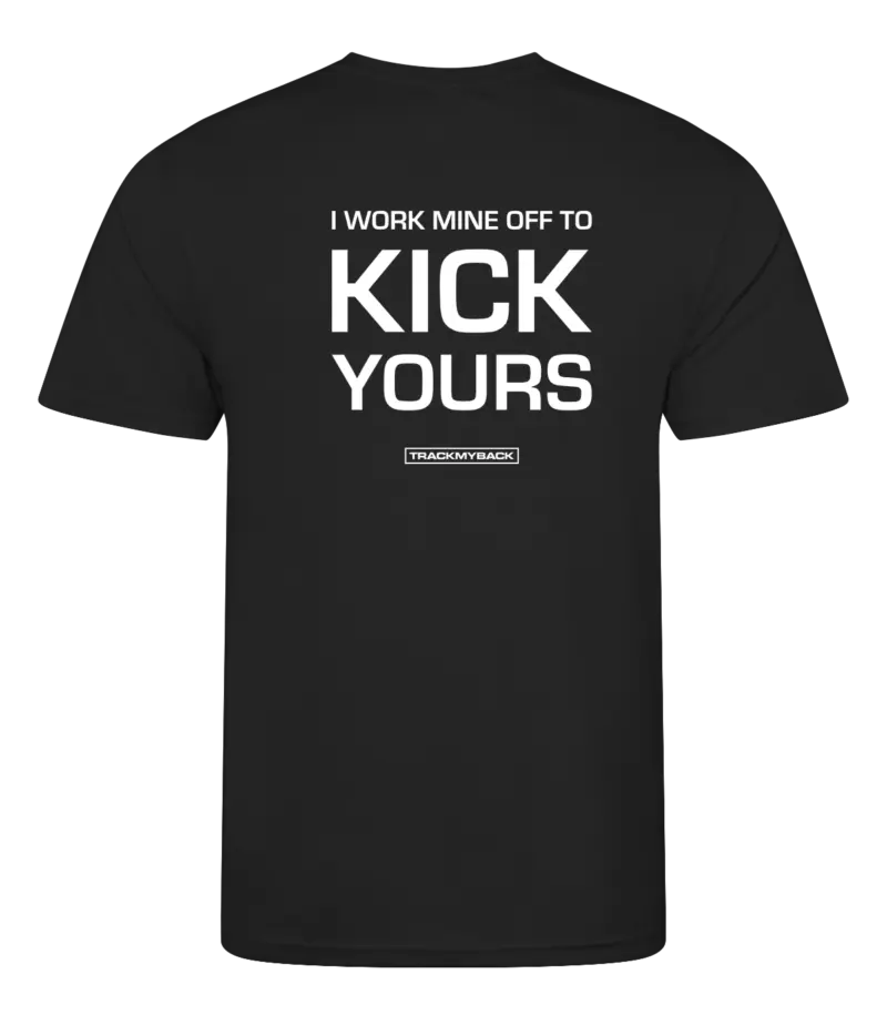IWMOTKY-TMB001-JBLA-Back Zwart heren t-shirt met tekst: I work mine off to kick yours!