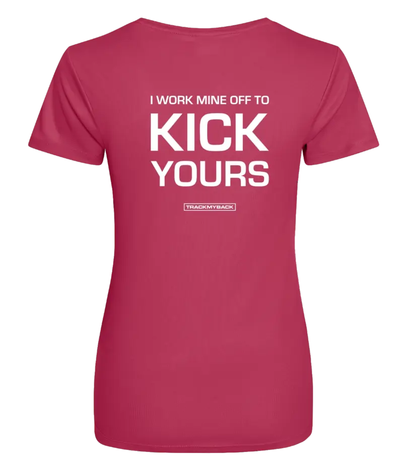 IWMOTKY-TMB005-HOPK-Back Pink dames t-shirt met tekst: I work mine off to kick yours!