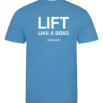 Blauw heren t-shirt met tekst: Lift like a boss