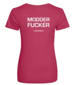 Pink dames t-shirt met tekst: Modder fucker