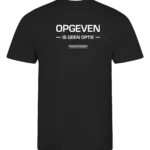 Zwart heren t-shirt met tekst: Opgeven is geen optie