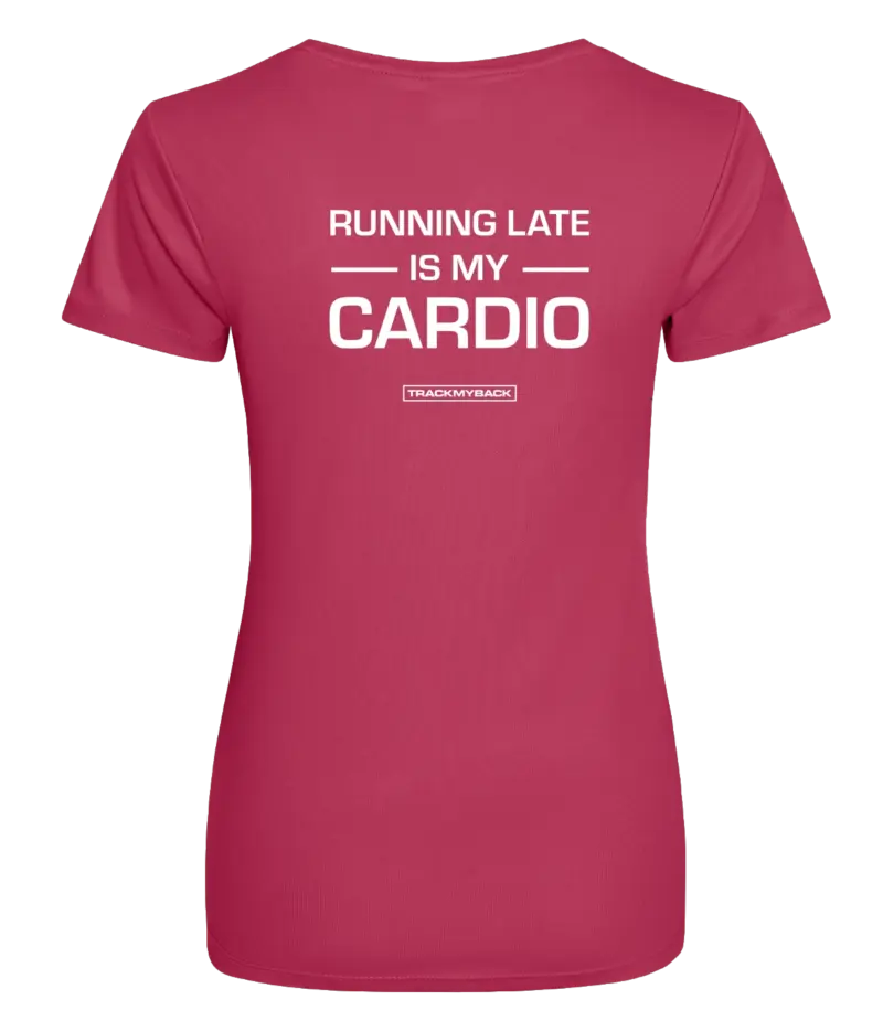 Pink dames t-shirt met tekst: Running late is my cardio