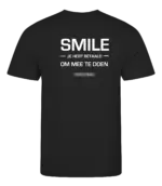 Zwart heren t-shirt met tekst: Smile je hebt betaald om mee te doen