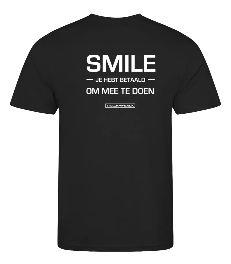 Zwart heren t-shirt met tekst: Smile je hebt betaald om mee te doen