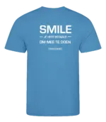 Blauw heren t-shirt met tekst: Smile je hebt betaald om mee te doen