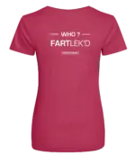 Pink dames t-shirt met tekst: Who FARTlek'd?