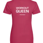 Pink dames t-shirt met tekst: Workout Queen