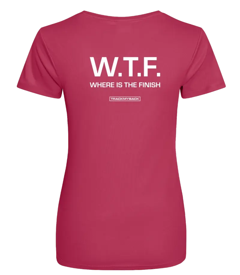 Pink dames t-shirt met tekst: W.T.F. where is the finish?